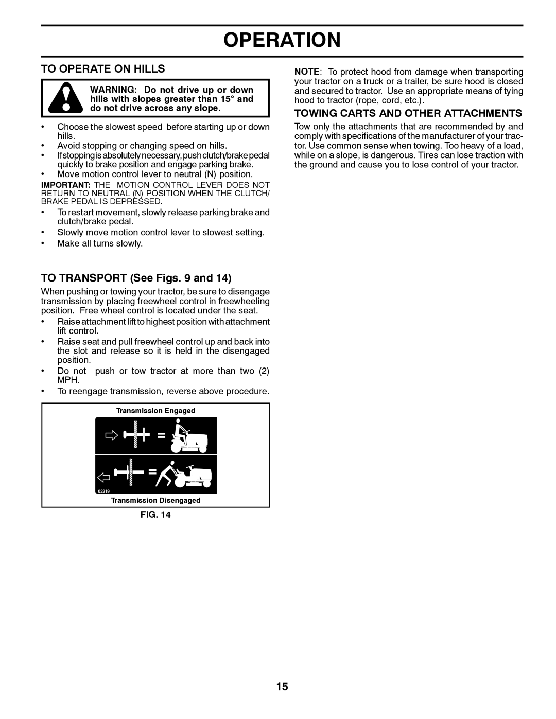 Husqvarna CTH1736 owner manual To Operate on Hills, To Transport See Figs 