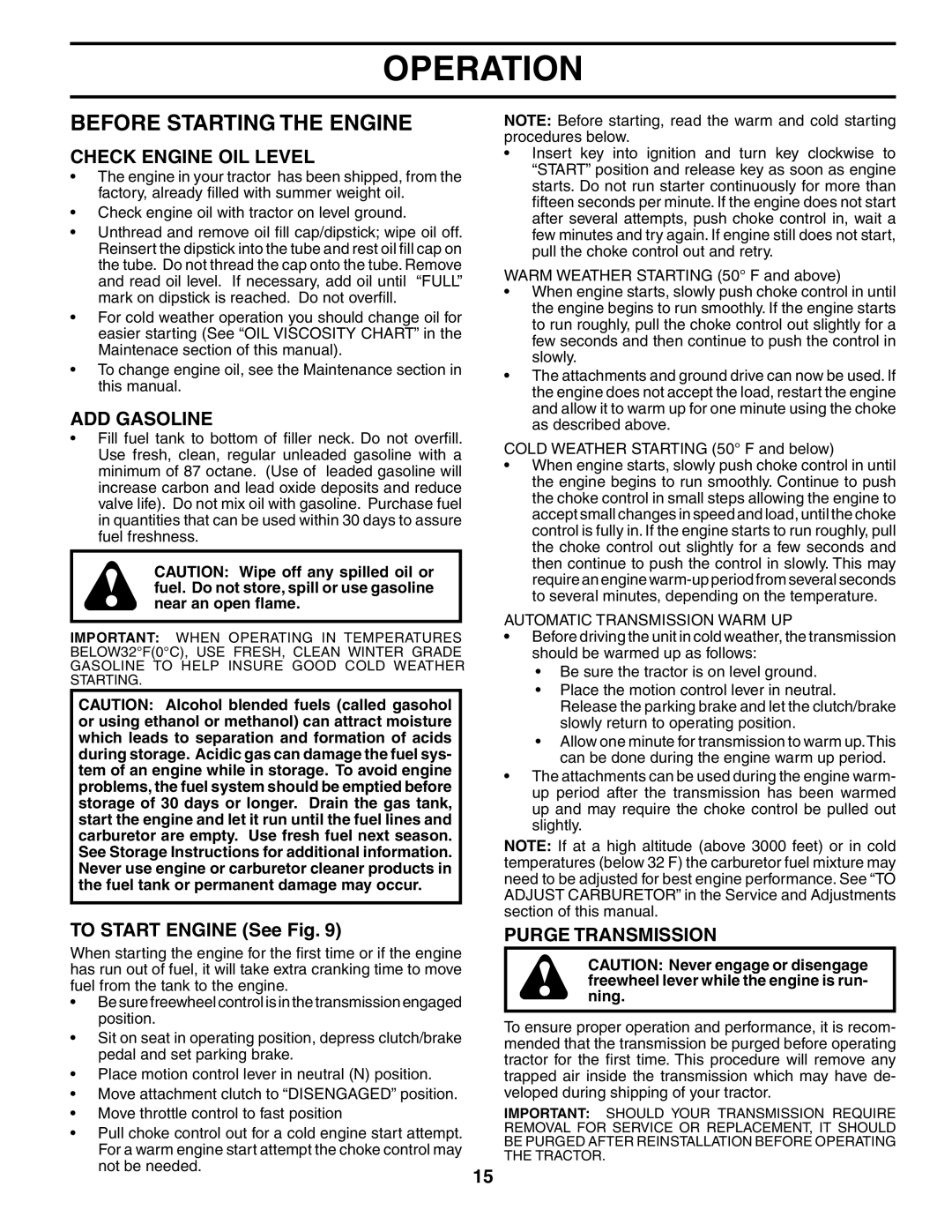 Husqvarna CTH180 XP owner manual Before Starting the Engine, Check Engine OIL Level, ADD Gasoline, To Start Engine See Fig 