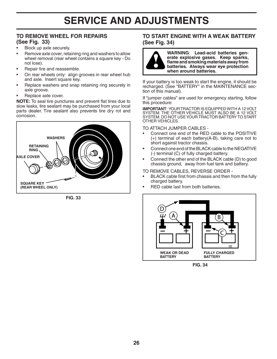 Husqvarna CTH180 XP owner manual To Remove Wheel for Repairs See Fig, To Start Engine with a Weak Battery See Fig 