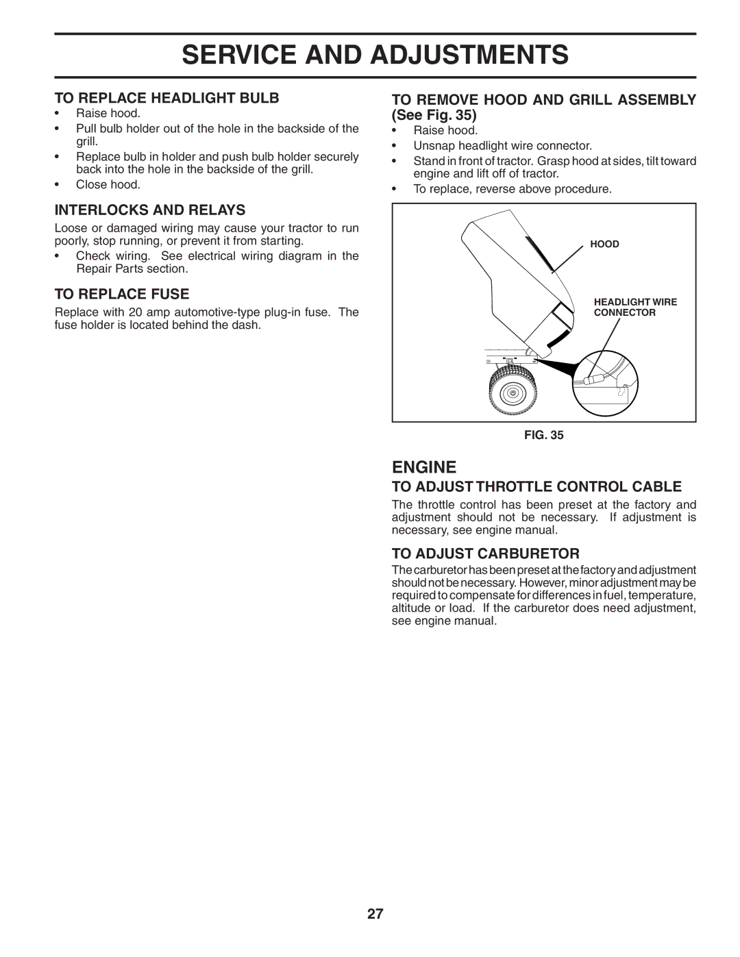 Husqvarna CTH180 XP To Replace Headlight Bulb, Interlocks and Relays, To Replace Fuse, To Adjust Throttle Control Cable 