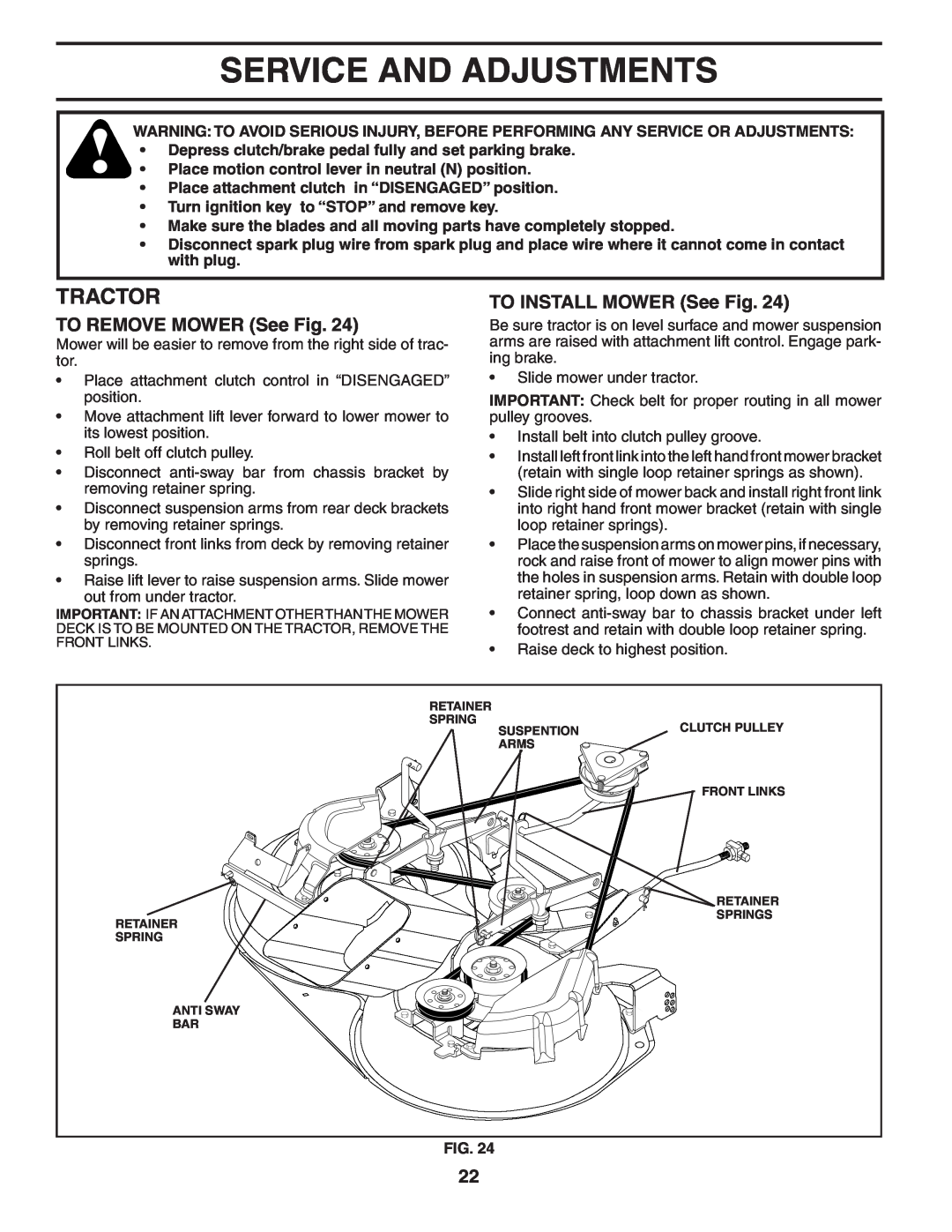 Husqvarna CTH180 XP owner manual Service And Adjustments, TO REMOVE MOWER See Fig, TO INSTALL MOWER See Fig, Tractor 