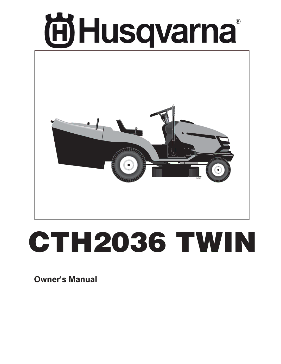 Husqvarna CTH2036 TWIN owner manual CTH2036 Twin 