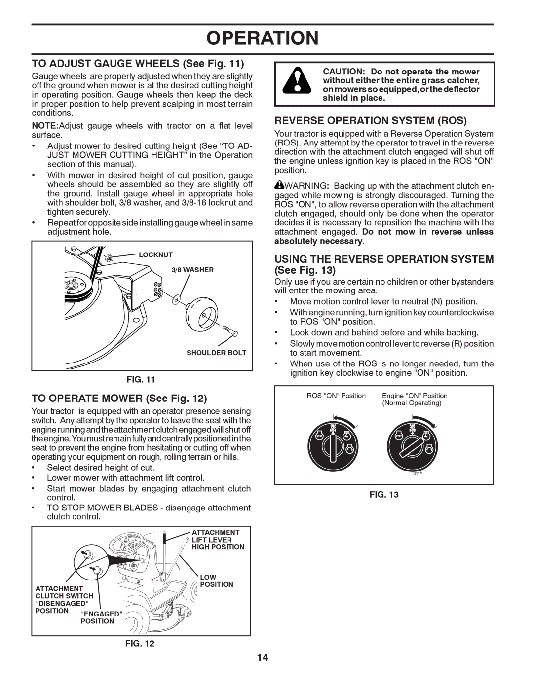 Husqvarna CTH2036 TWIN owner manual To Adjust Gauge Wheels See Fig, To Operate Mower See Fig, Reverse Operation System ROS 