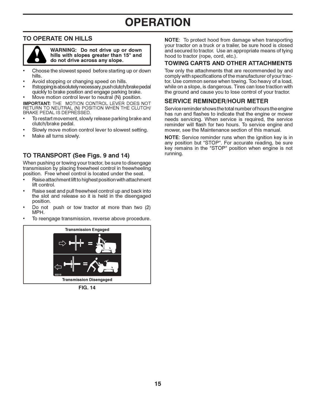 Husqvarna CTH2036 TWIN owner manual To Operate on Hills, To Transport See Figs, Service REMINDER/HOUR Meter 