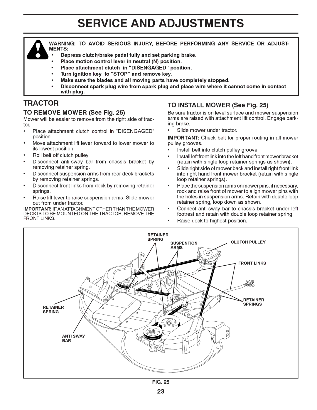 Husqvarna CTH2036 TWIN owner manual Service and Adjustments, To Remove Mower See Fig, To Install Mower See Fig 