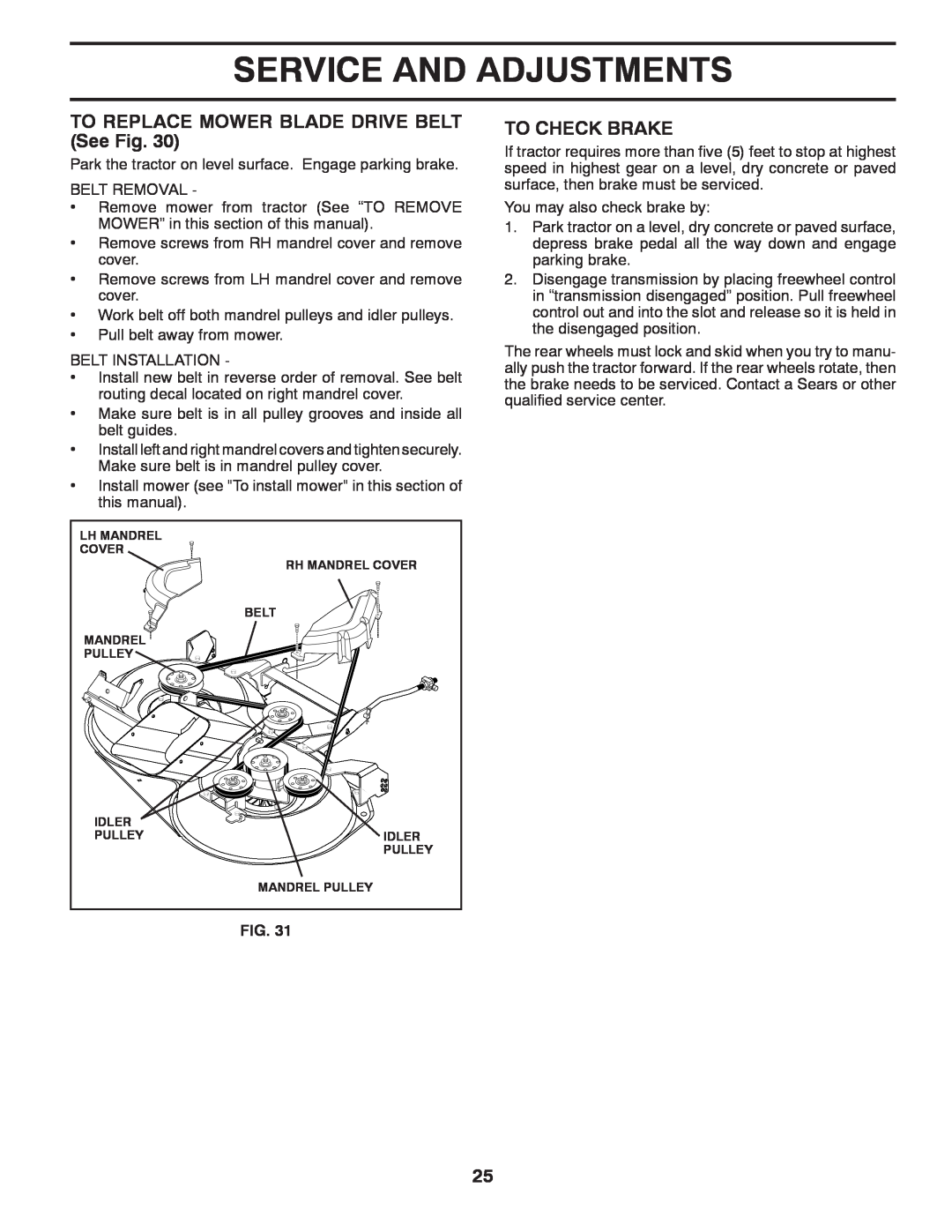 Husqvarna CTH2036 TWIN owner manual TO REPLACE MOWER BLADE DRIVE BELT See Fig, To Check Brake, Service And Adjustments 