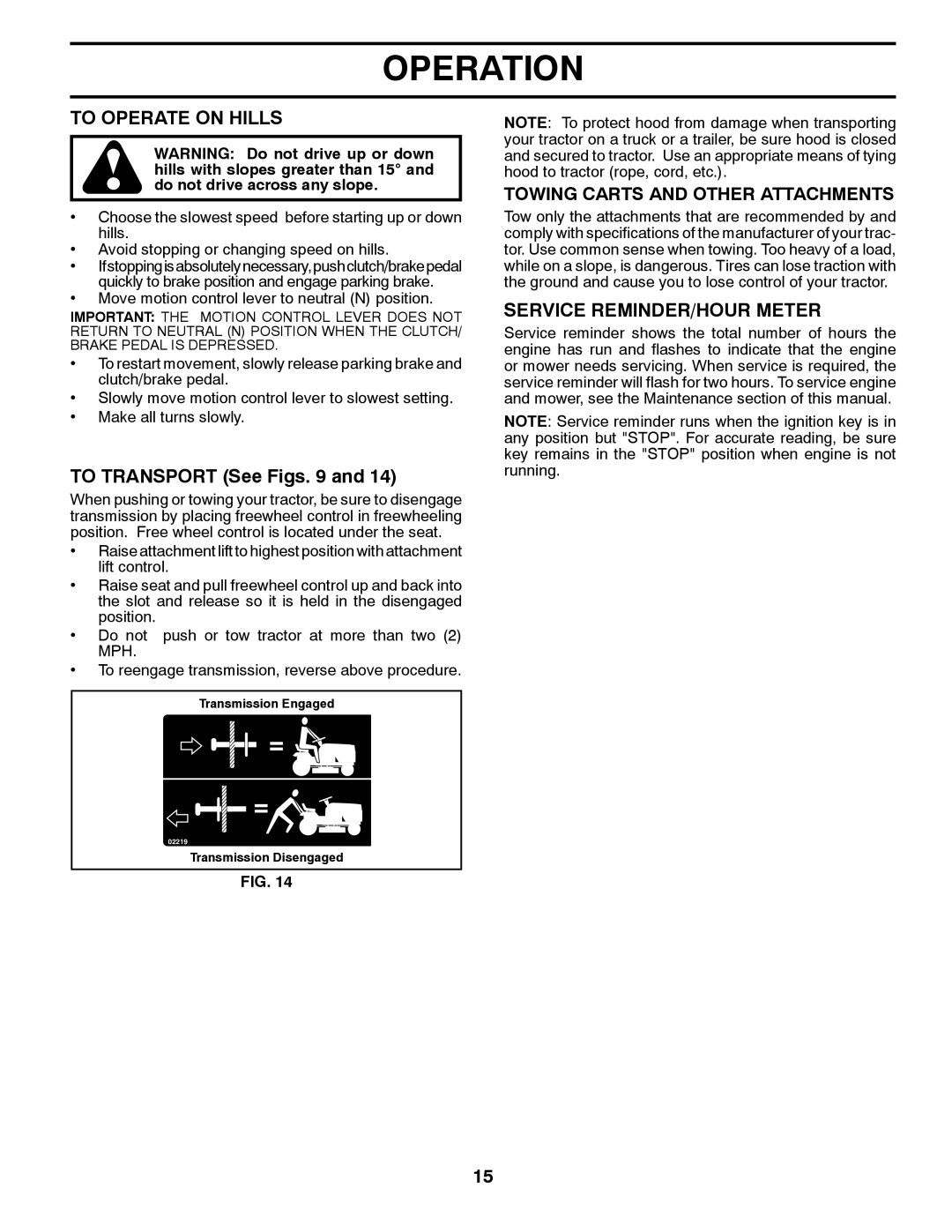 Husqvarna CTH2036 XP owner manual To Operate on Hills, To Transport See Figs, Service REMINDER/HOUR Meter 