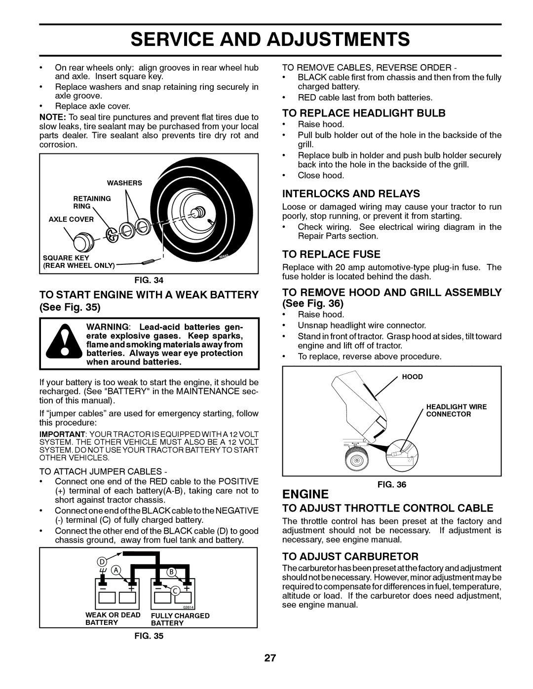 Husqvarna CTH2036 XP To Replace Headlight Bulb, Interlocks and Relays, To Replace Fuse, To Adjust Throttle Control Cable 