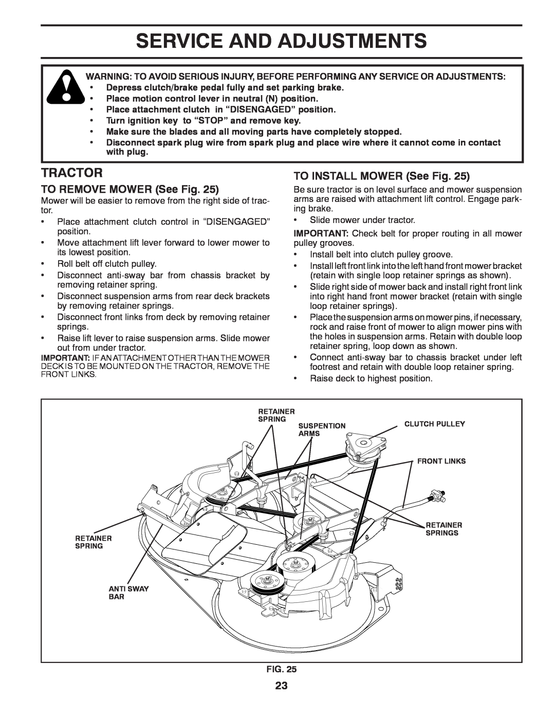 Husqvarna CTH2036 XP owner manual Service And Adjustments, TO REMOVE MOWER See Fig, TO INSTALL MOWER See Fig, Tractor 