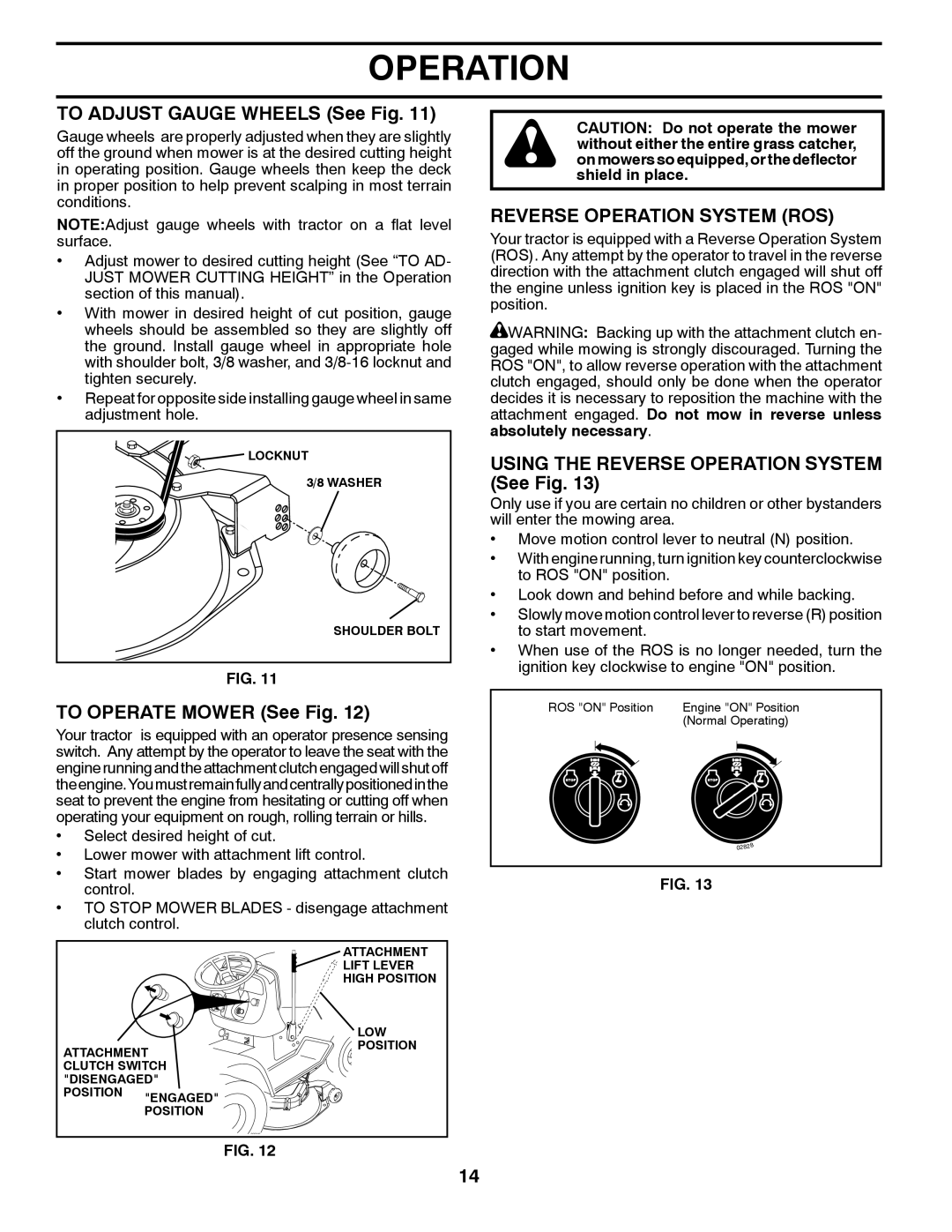 Husqvarna CTH2036 owner manual To Adjust Gauge Wheels See Fig, To Operate Mower See Fig, Reverse Operation System ROS 