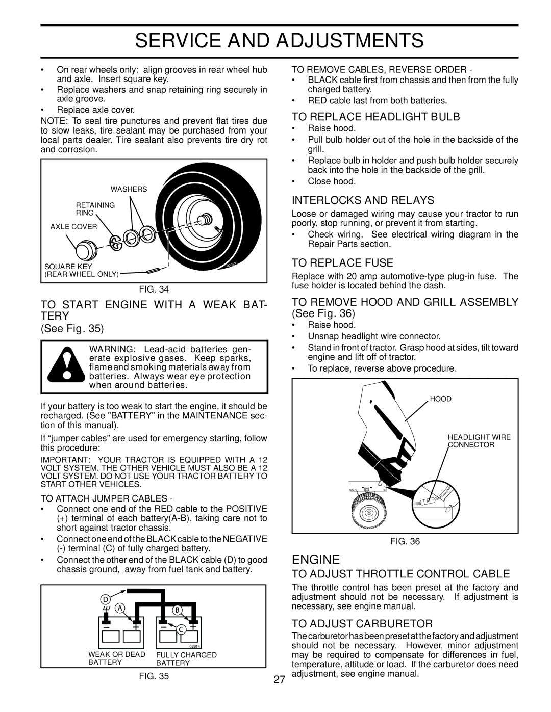 Husqvarna CTH2036 To Start Engine with a Weak BAT- Tery, To Replace Headlight Bulb, Interlocks and Relays, To Replace Fuse 