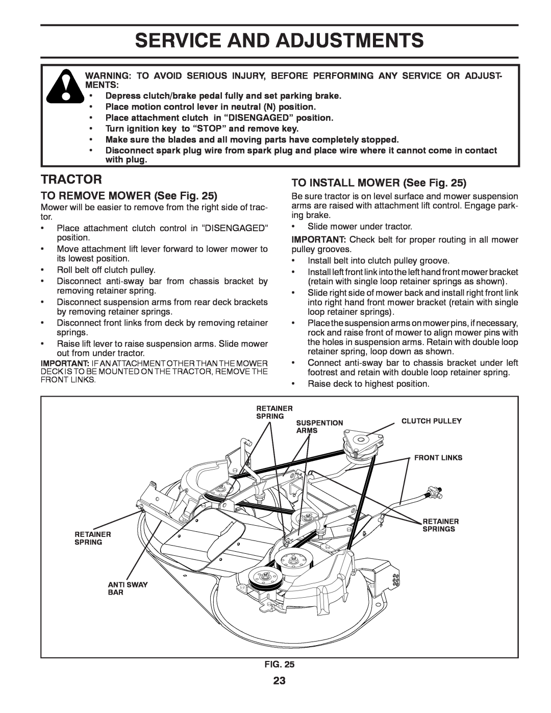Husqvarna CTH2036 owner manual Service And Adjustments, TO REMOVE MOWER See Fig, TO INSTALL MOWER See Fig, Tractor 