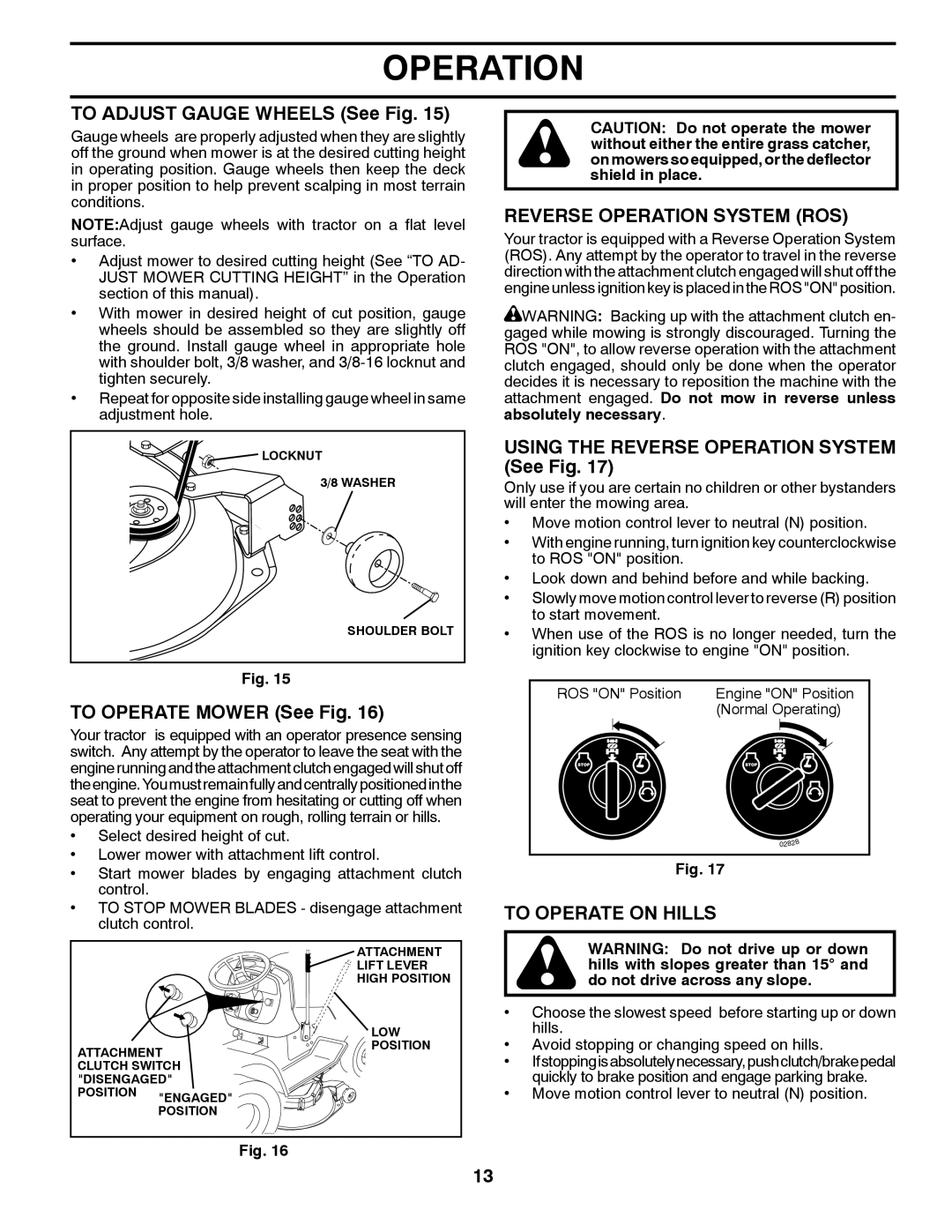 Husqvarna CTH2036T manual To Adjust Gauge Wheels See Fig, To Operate Mower See Fig, Reverse Operation System ROS 