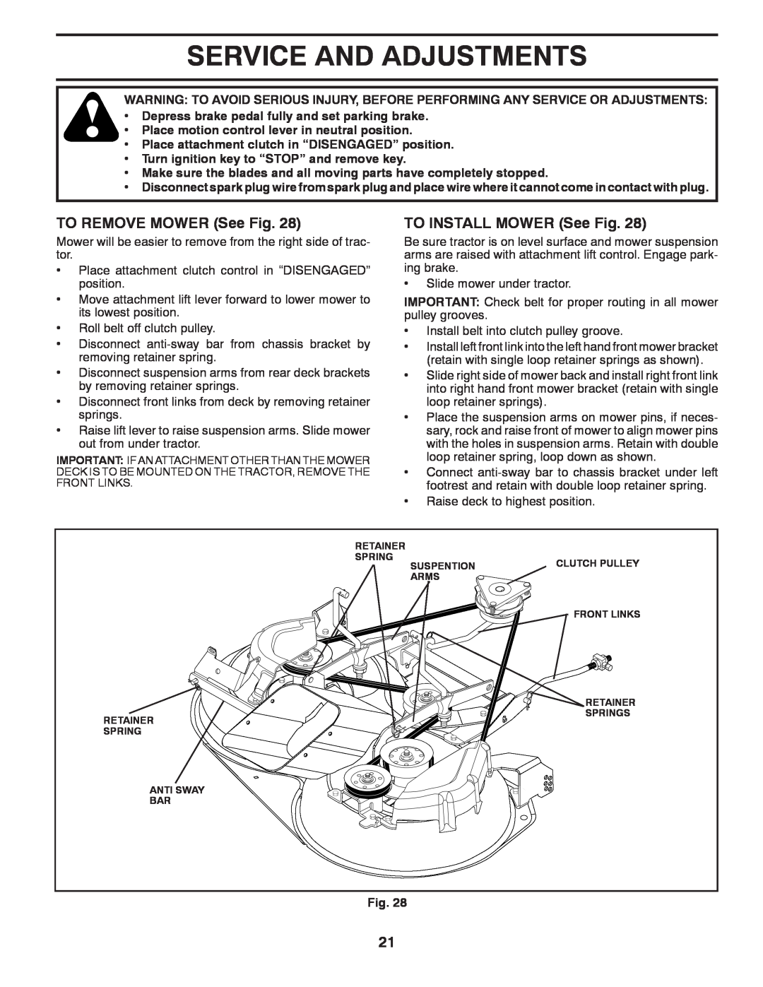 Husqvarna CTH2036T manual Service And Adjustments, TO REMOVE MOWER See Fig, TO INSTALL MOWER See Fig 
