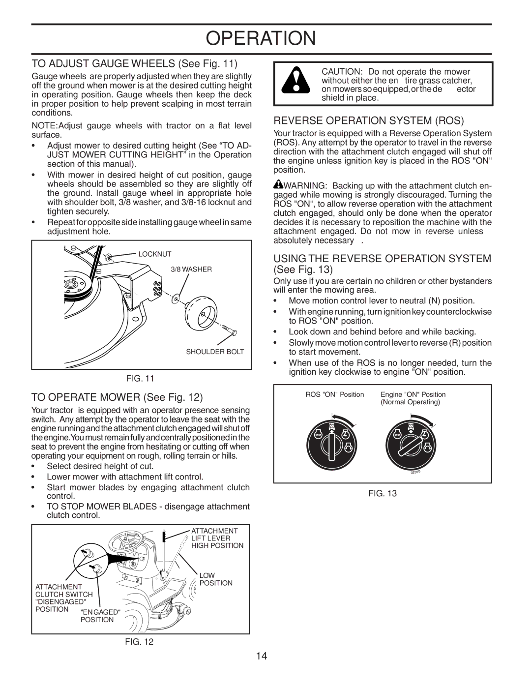 Husqvarna CTH2542 XP owner manual Reverse Operation System ROS, To Operate Mower See Fig 