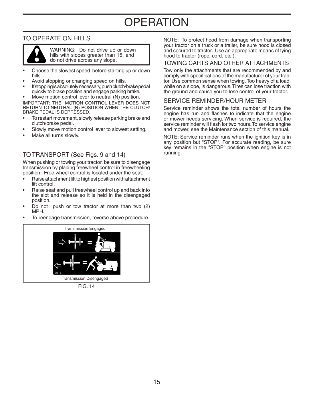 Husqvarna CTH2542 XP owner manual To Operate on Hills, To Transport See Figs, Service REMINDER/HOUR Meter 