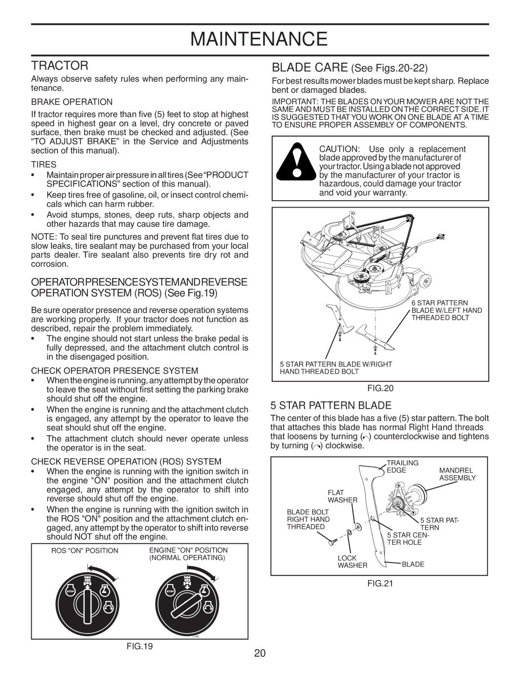 Husqvarna CTH2542 XP owner manual Tractor, Blade CARESee Figs.20-22, Star Pattern Blade, Check Operator Presence System 