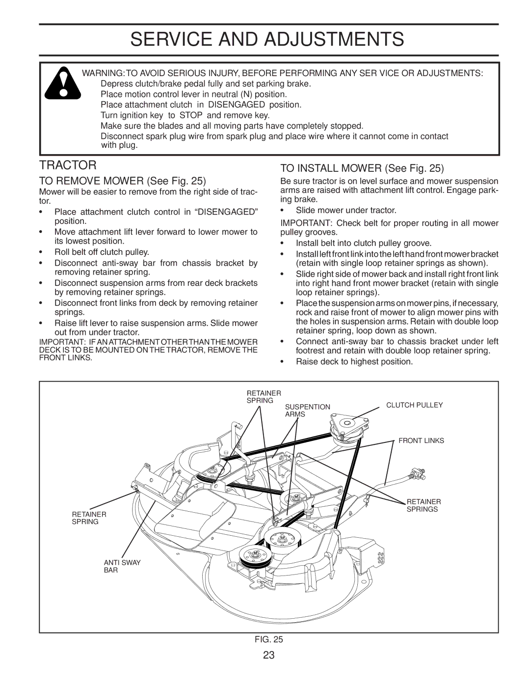 Husqvarna CTH2542 XP owner manual Service and Adjustments, To Remove Mower See Fig, To Install Mower See Fig 