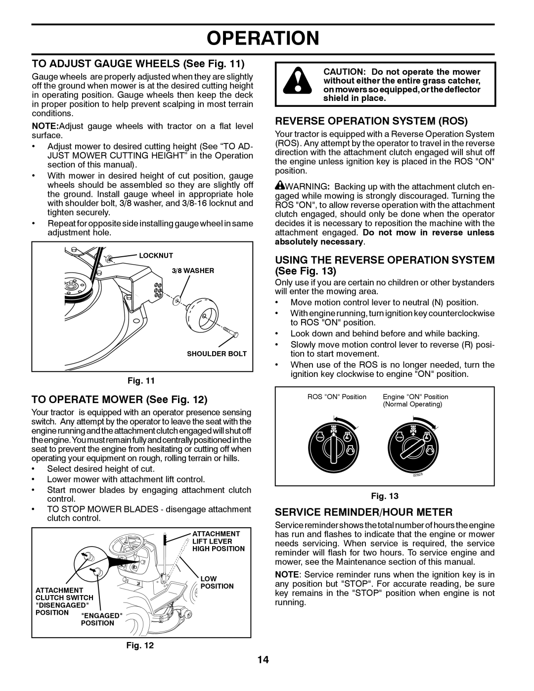 Husqvarna CTH2542T manual To Adjust Gauge Wheels See Fig, To Operate Mower See Fig, Reverse Operation System ROS 