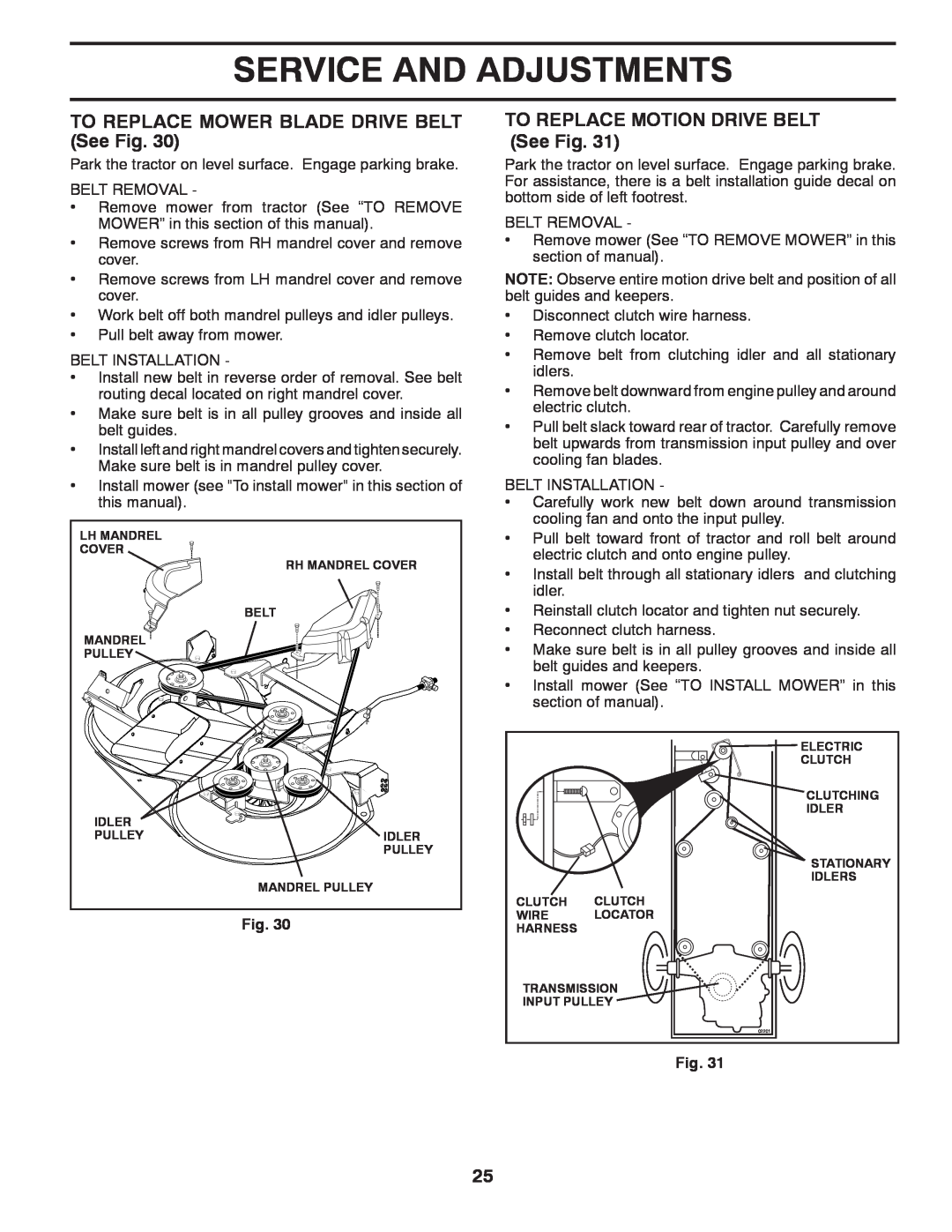 Husqvarna CTH2542T manual TO REPLACE MOWER BLADE DRIVE BELT See Fig, TO REPLACE MOTION DRIVE BELT See Fig 