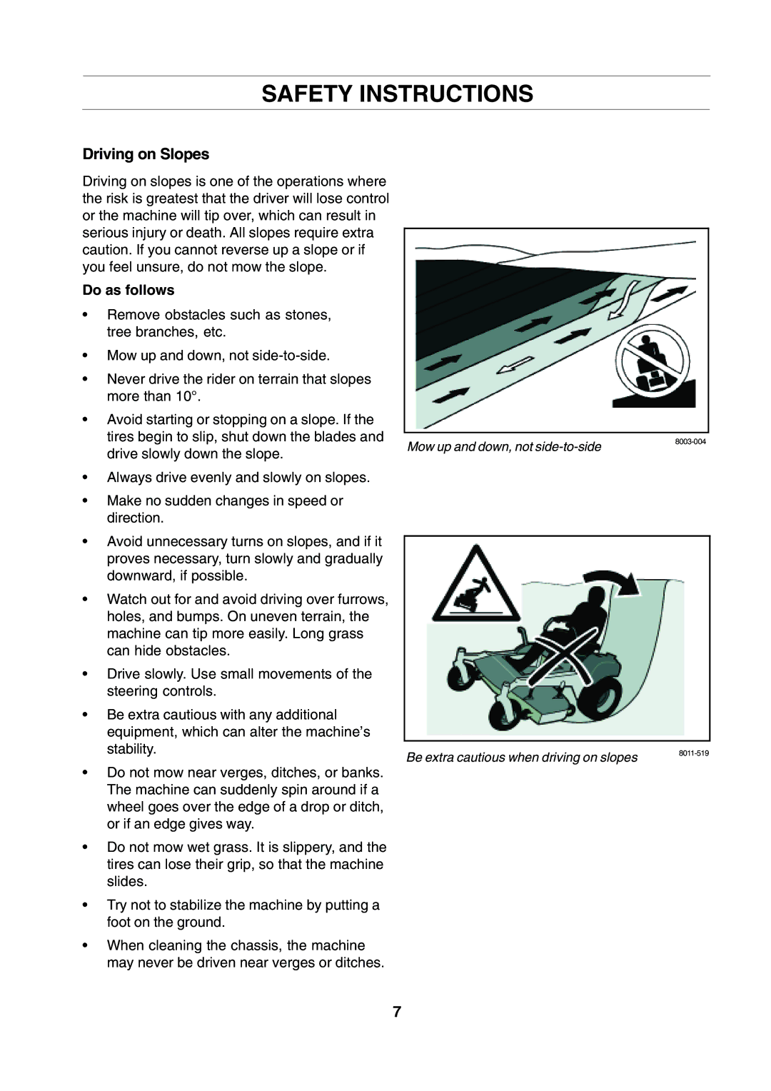 Husqvarna CZE 4818 manual Driving on Slopes, Do as follows 