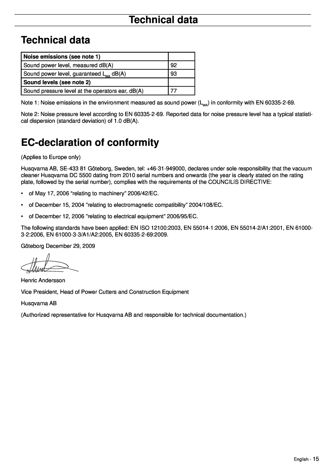 Husqvarna DC5500 manuel dutilisation Technical data Technical data, EC-declarationof conformity, Noise emissions see note 