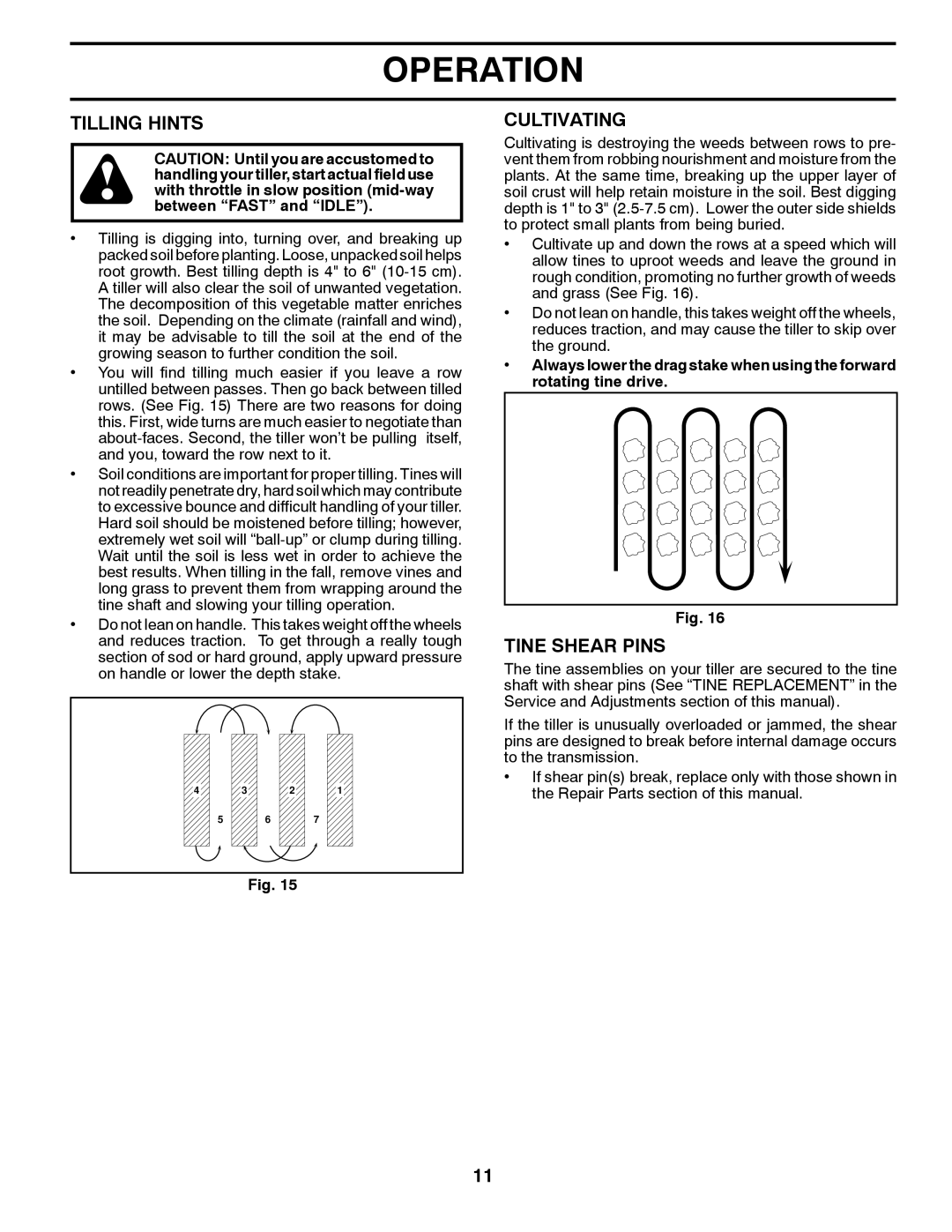 Husqvarna DRT 900 owner manual Tilling Hints, Tine Shear Pins 