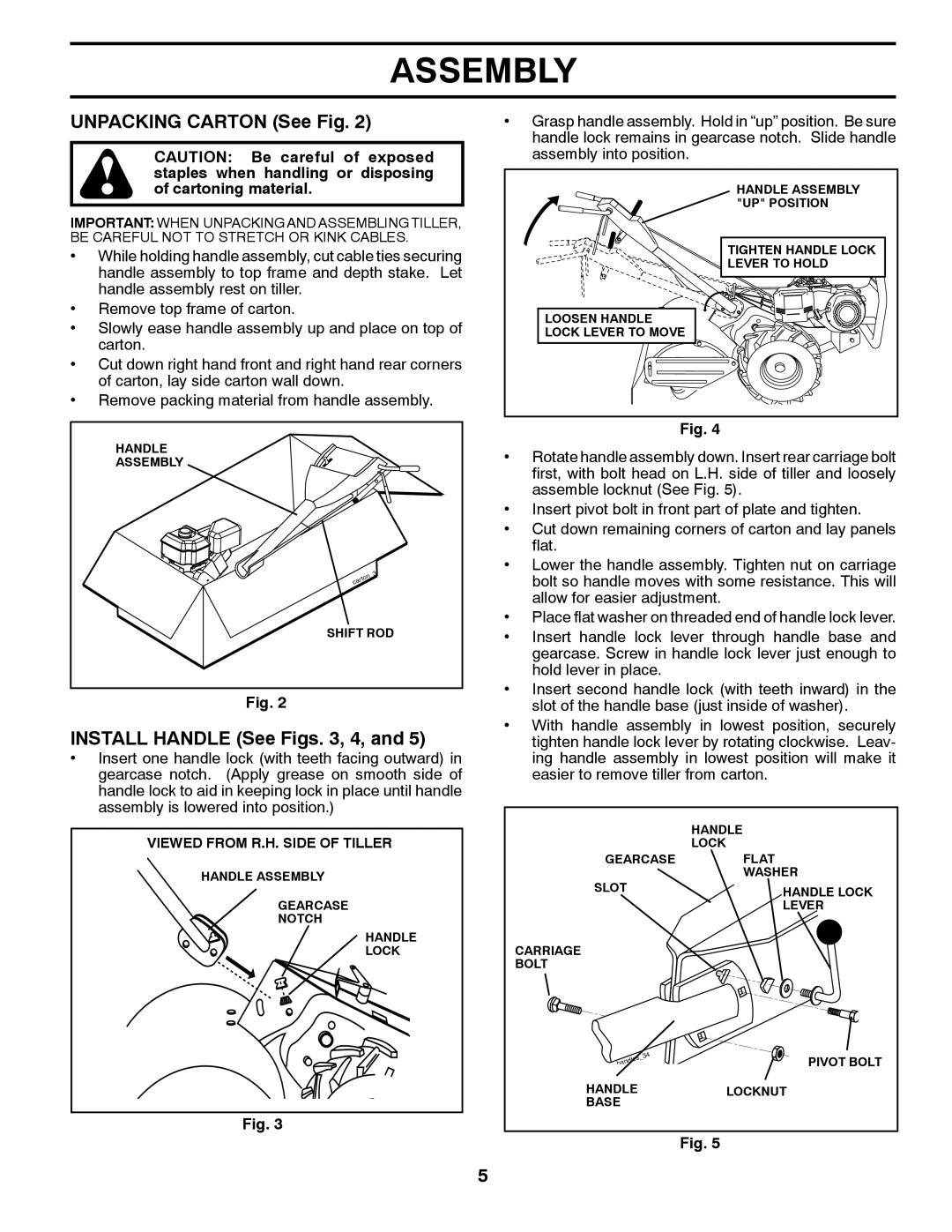 Husqvarna DRT 900 owner manual UNPACKING CARTON See Fig, INSTALL HANDLE See Figs. 3, 4, and, Assembly 