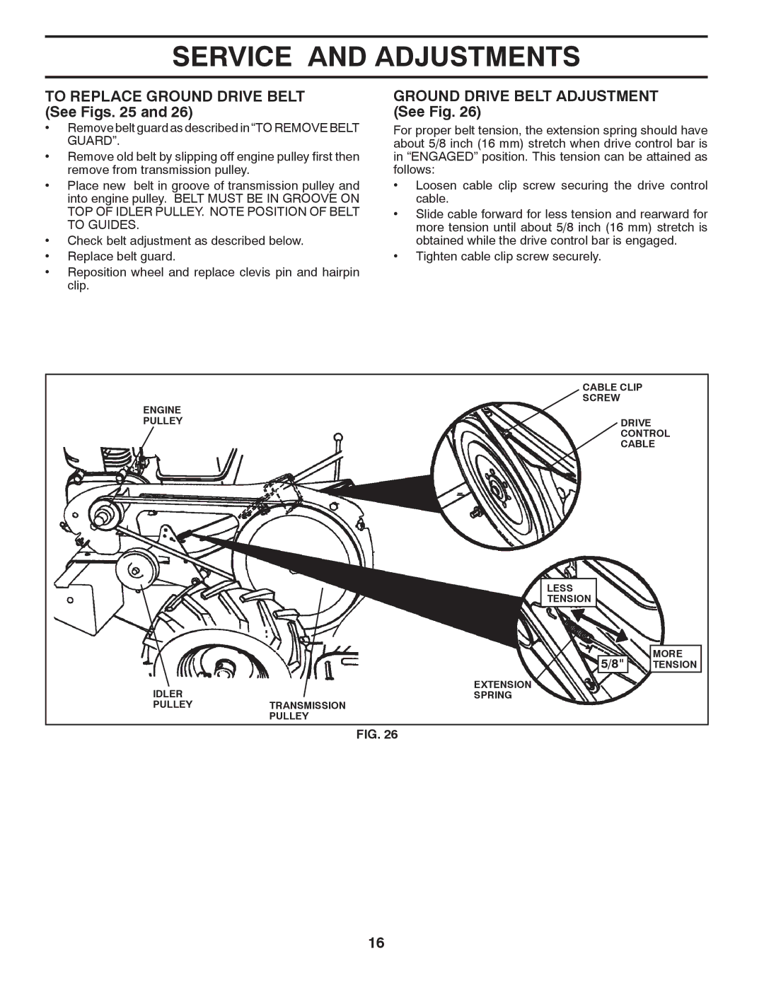 Husqvarna DRT70 owner manual To Replace Ground Drive Belt See Figs, Ground Drive Belt Adjustment See Fig 