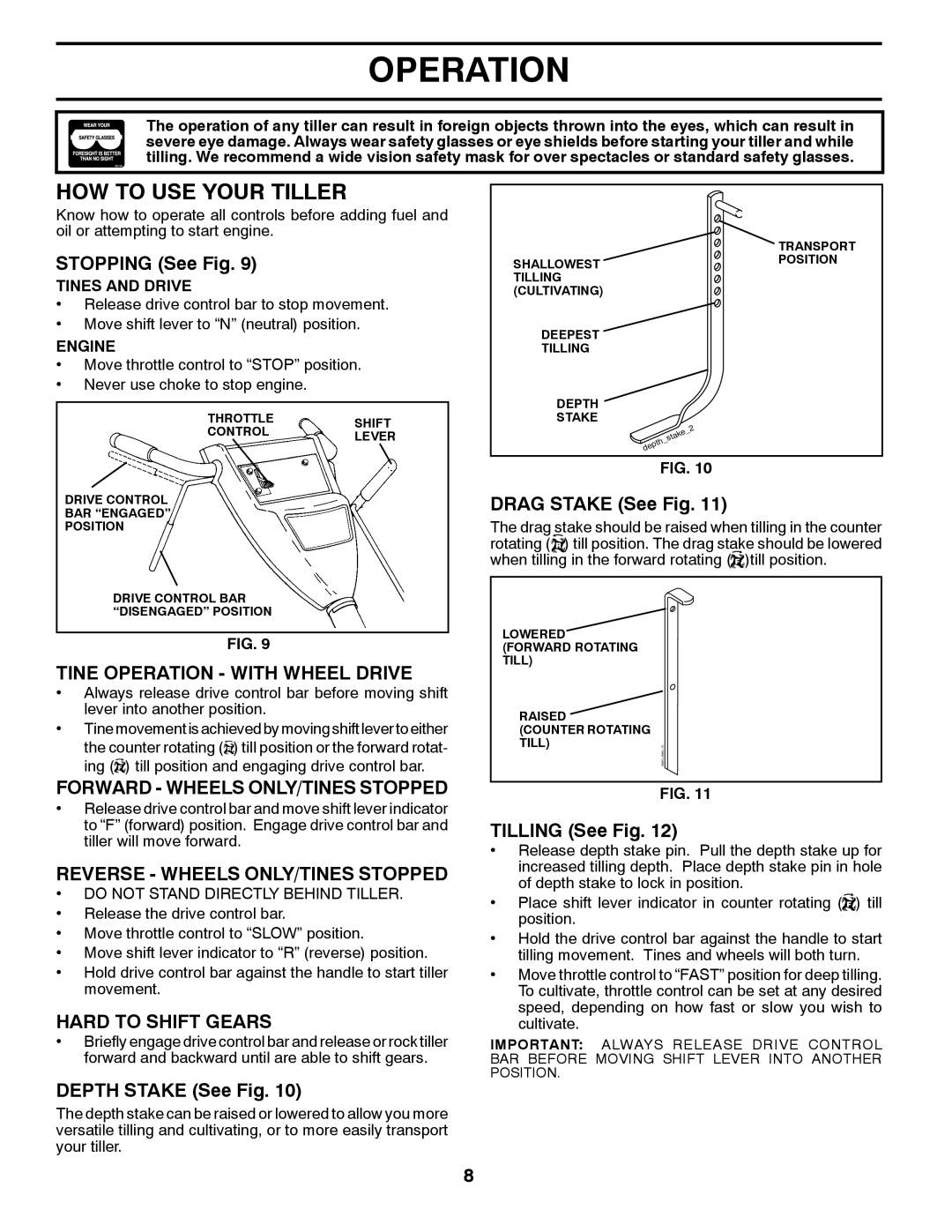 Husqvarna DRT70 owner manual HOW to USE Your Tiller, Tine Operation with Wheel Drive, Forward Wheels ONLY/TINES Stopped 