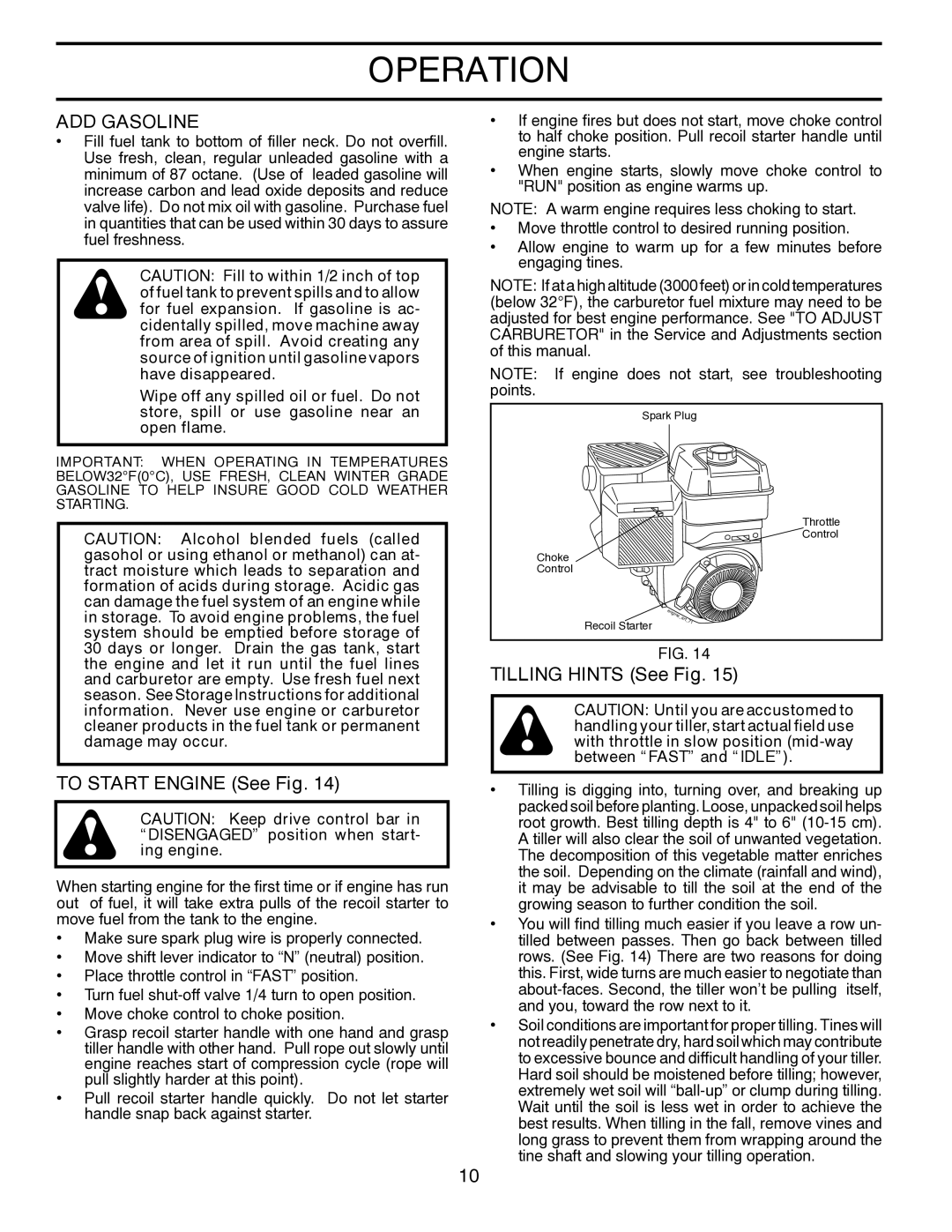 Husqvarna DRT900 owner manual ADD Gasoline, To Start Engine See Fig, Tilling Hints See Fig 