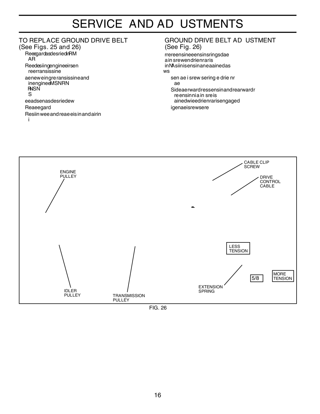 Husqvarna DRT900 owner manual To Replace Ground Drive Belt See Figs, Ground Drive Belt Adjustment See Fig 