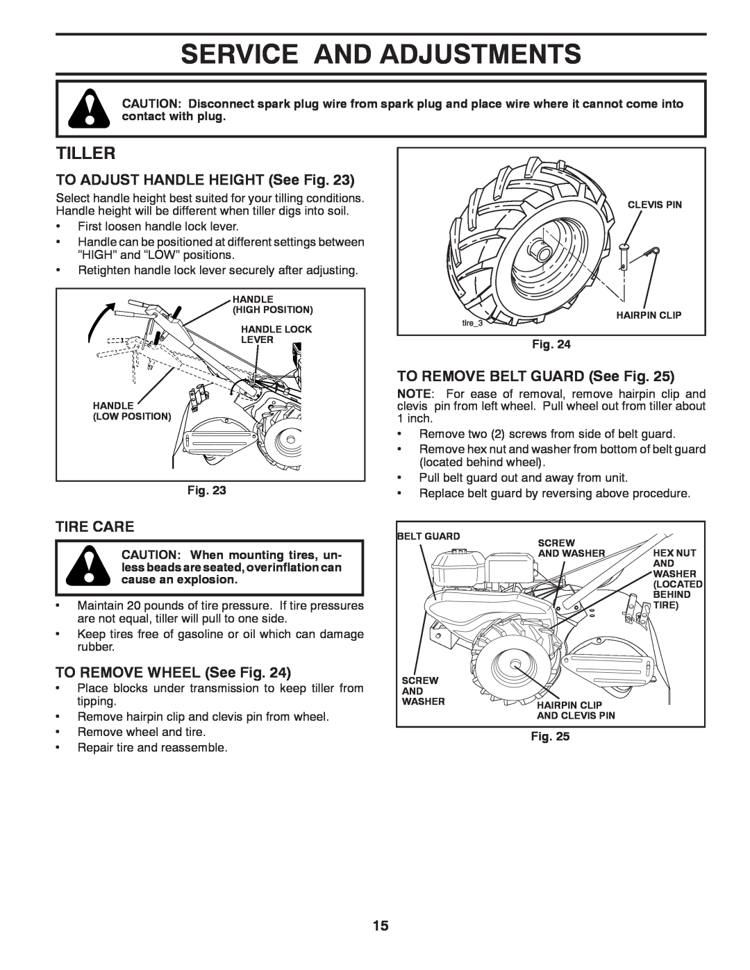 Husqvarna DRT900E Service And Adjustments, Tiller, TO ADJUST HANDLE HEIGHT See Fig, Tire Care, TO REMOVE WHEEL See Fig 