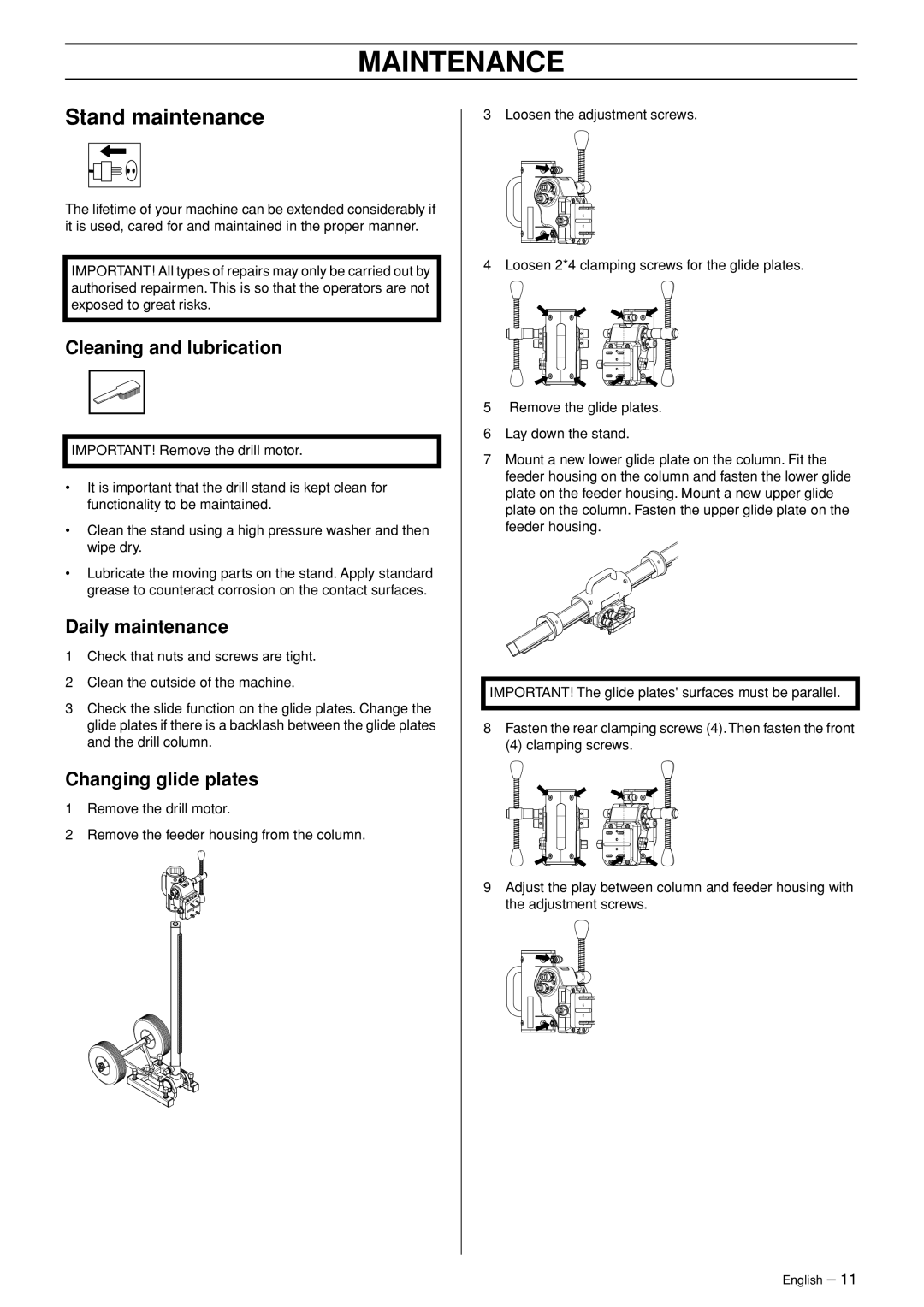 Husqvarna DS70, DS50 Maintenance, Stand maintenance, Cleaning and lubrication, Daily maintenance, Changing glide plates 