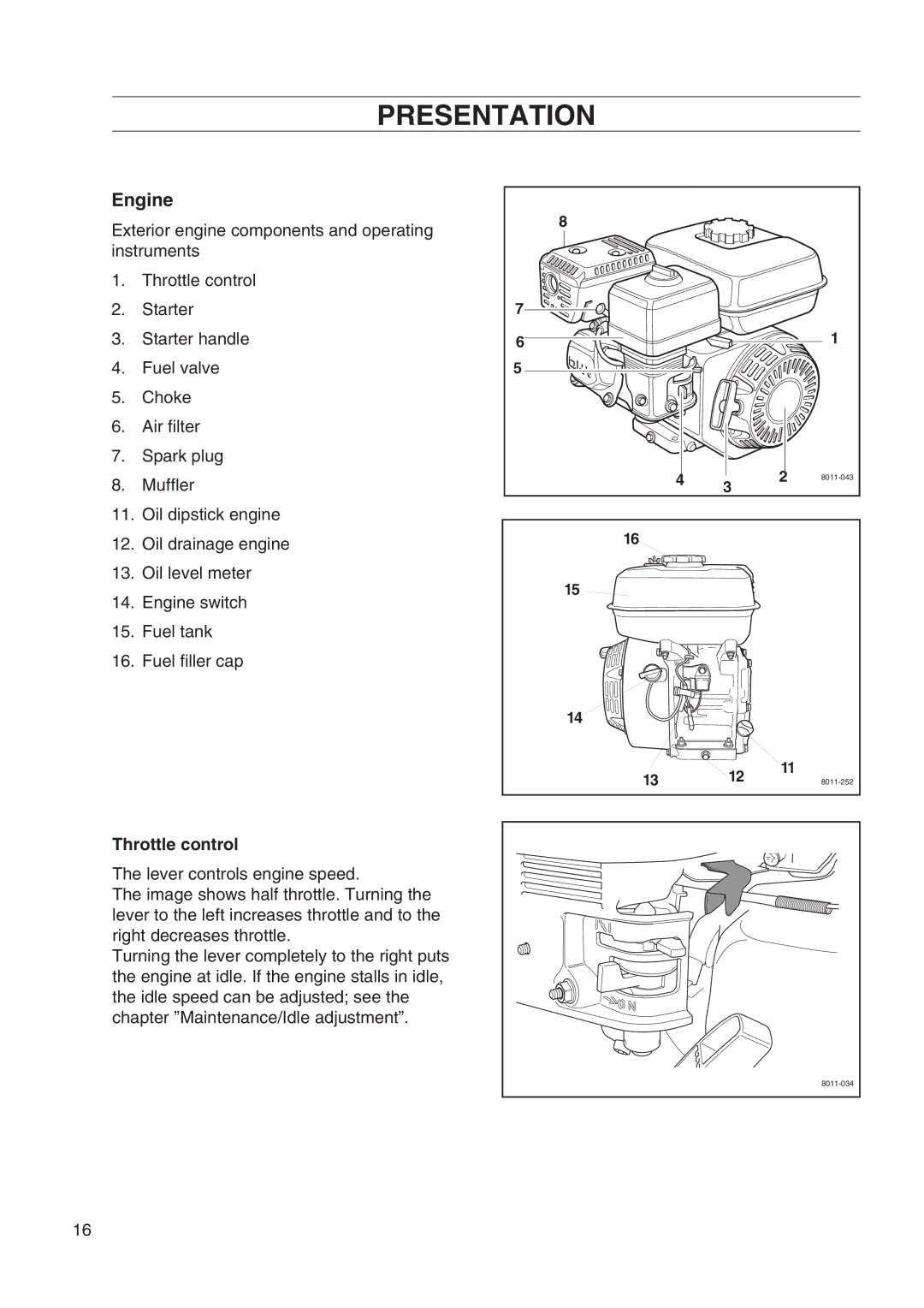 Husqvarna DT22 manual Engine, Throttle control 