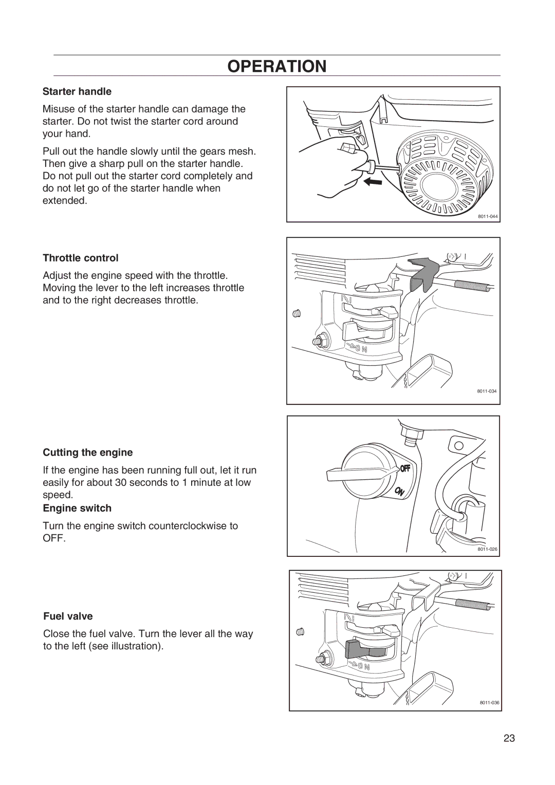 Husqvarna DT22 manual Starter handle, Cutting the engine 