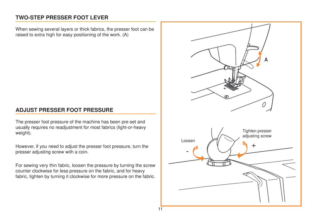 Husqvarna E10 manual TWO-STEP Presser Foot Lever, Adjust Presser Foot Pressure 