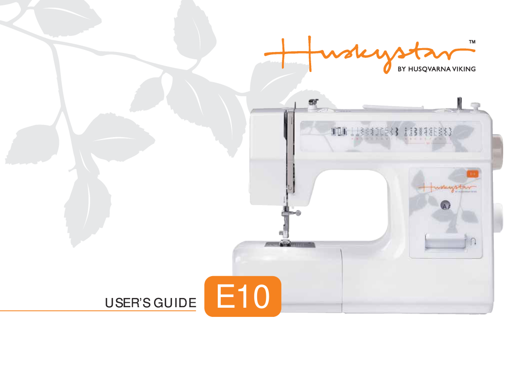 Husqvarna E10 manual User’S Guide 