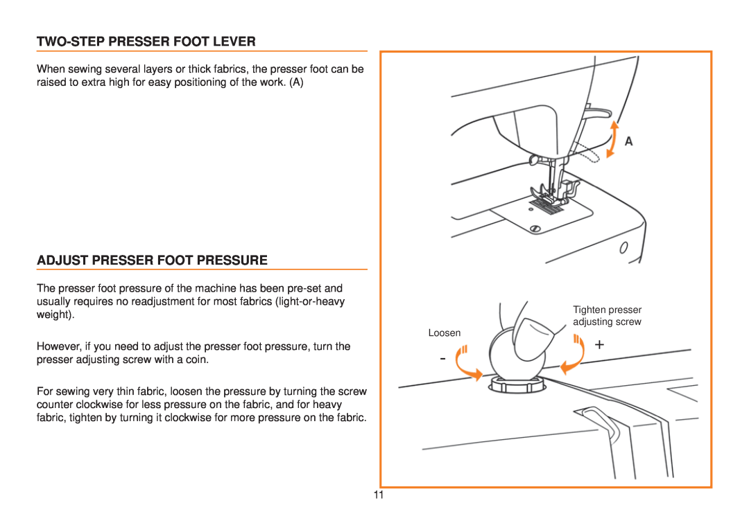Husqvarna E10 manual Two-Step Presser Foot Lever, Adjust Presser Foot Pressure 
