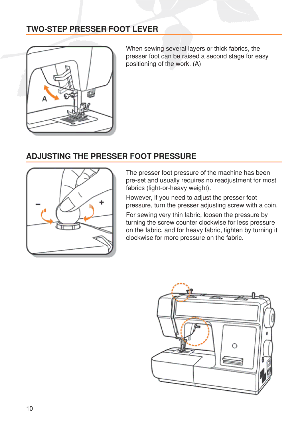 Husqvarna E20 manual TWO-STEP Presser Foot Lever, Adjusting the Presser Foot Pressure 