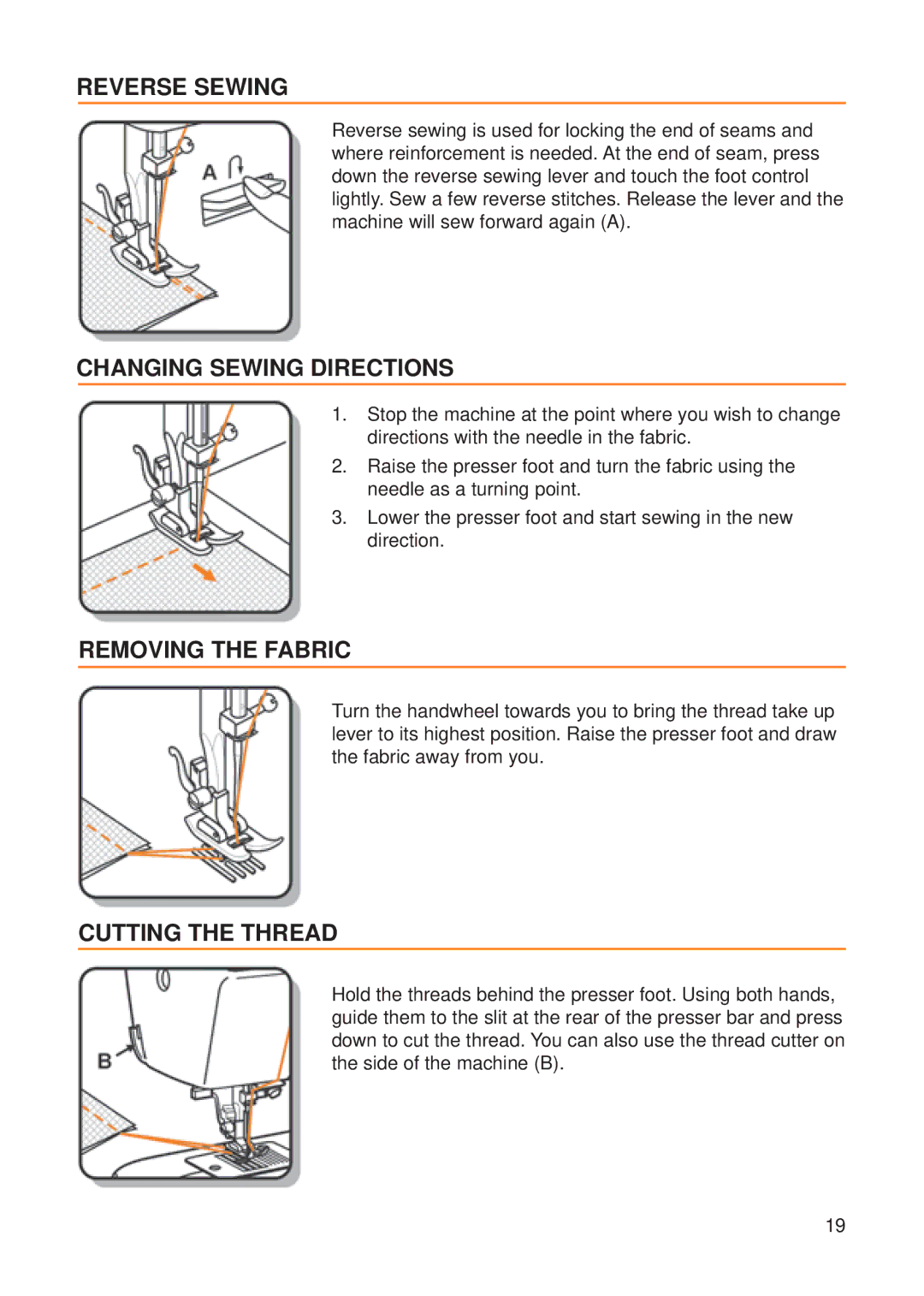 Husqvarna E20 manual Reverse Sewing, Changing Sewing Directions, Removing the Fabric, Cutting the Thread 