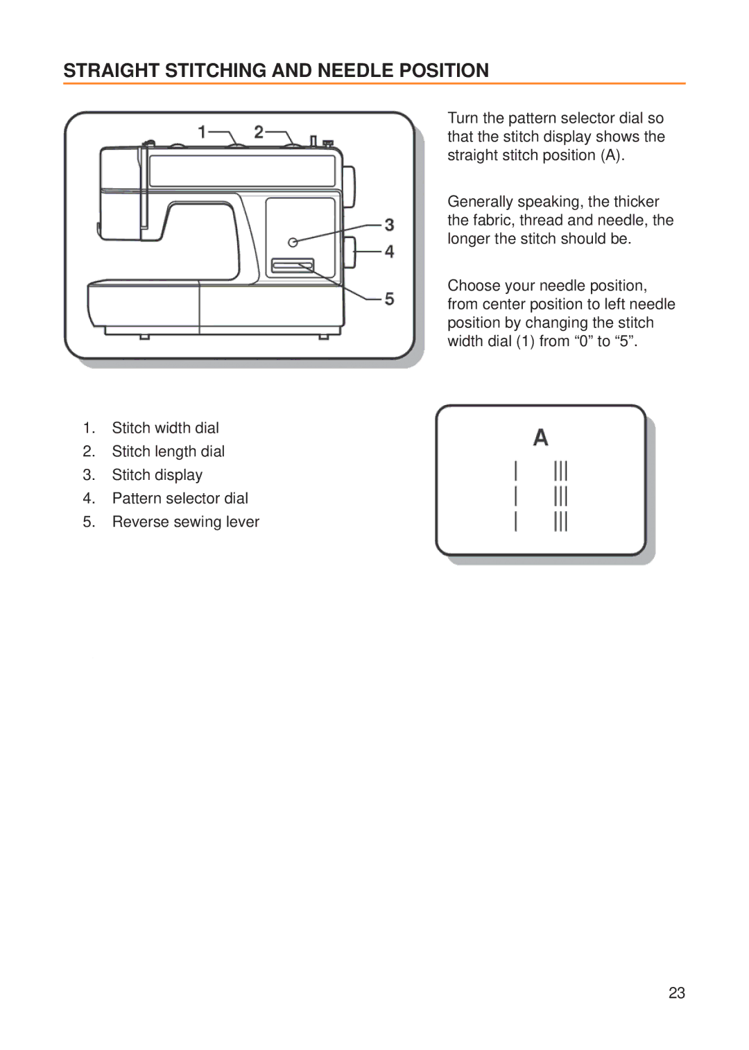 Husqvarna E20 manual Straight Stitching and Needle Position 