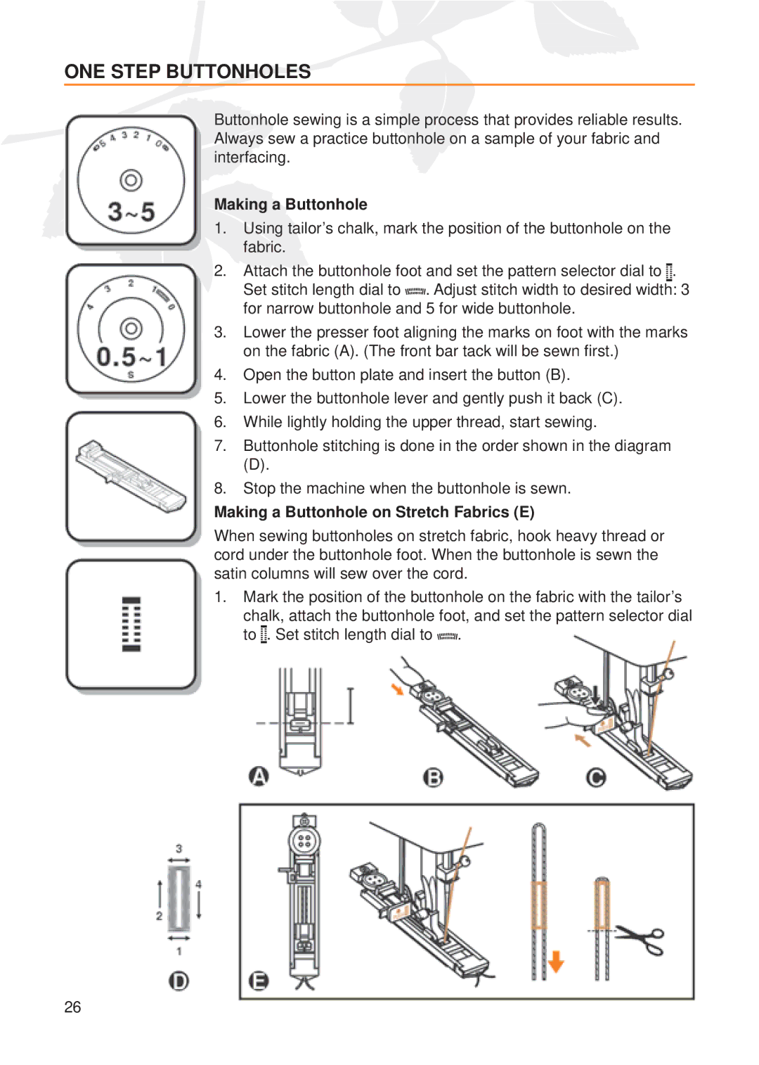 Husqvarna E20 manual ONE Step Buttonholes, Making a Buttonhole on Stretch Fabrics E 