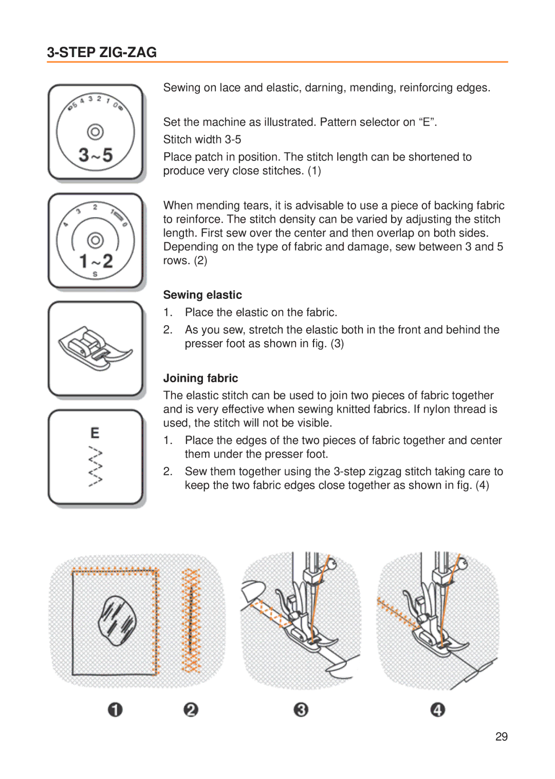 Husqvarna E20 manual Step ZIG-ZAG, Sewing elastic, Joining fabric 