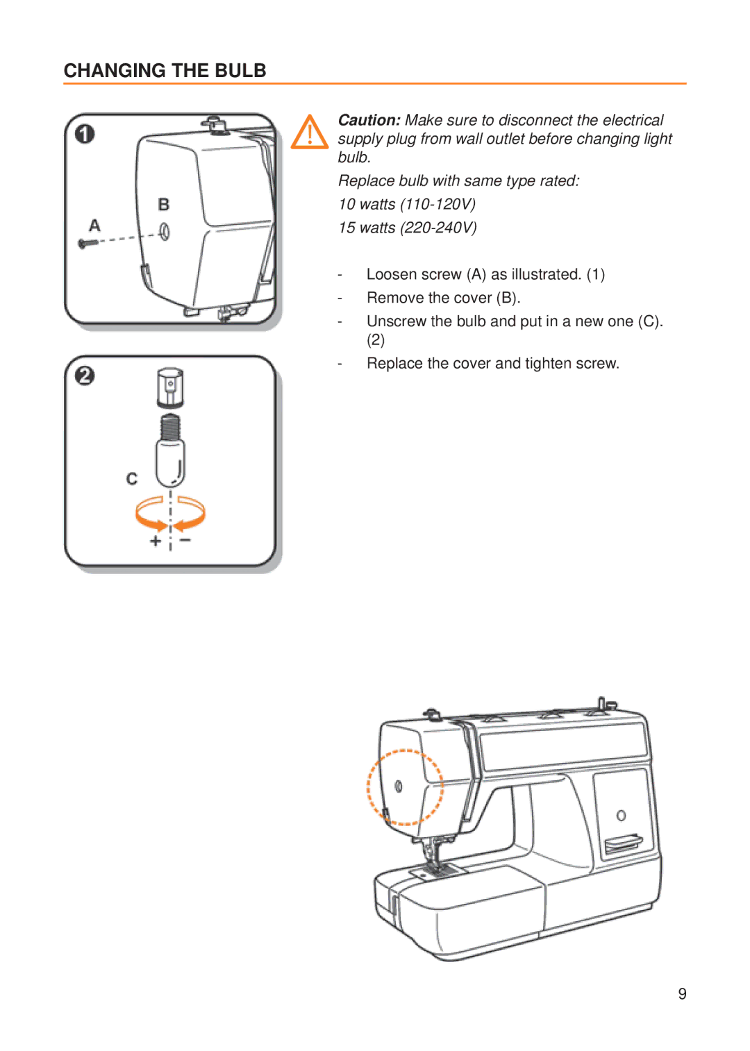 Husqvarna E20 manual Changing the Bulb, Replace bulb with same type rated Watts 