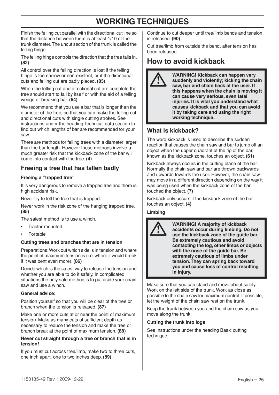 Husqvarna EPA III manuel dutilisation How to avoid kickback, Freeing a tree that has fallen badly, What is kickback? 