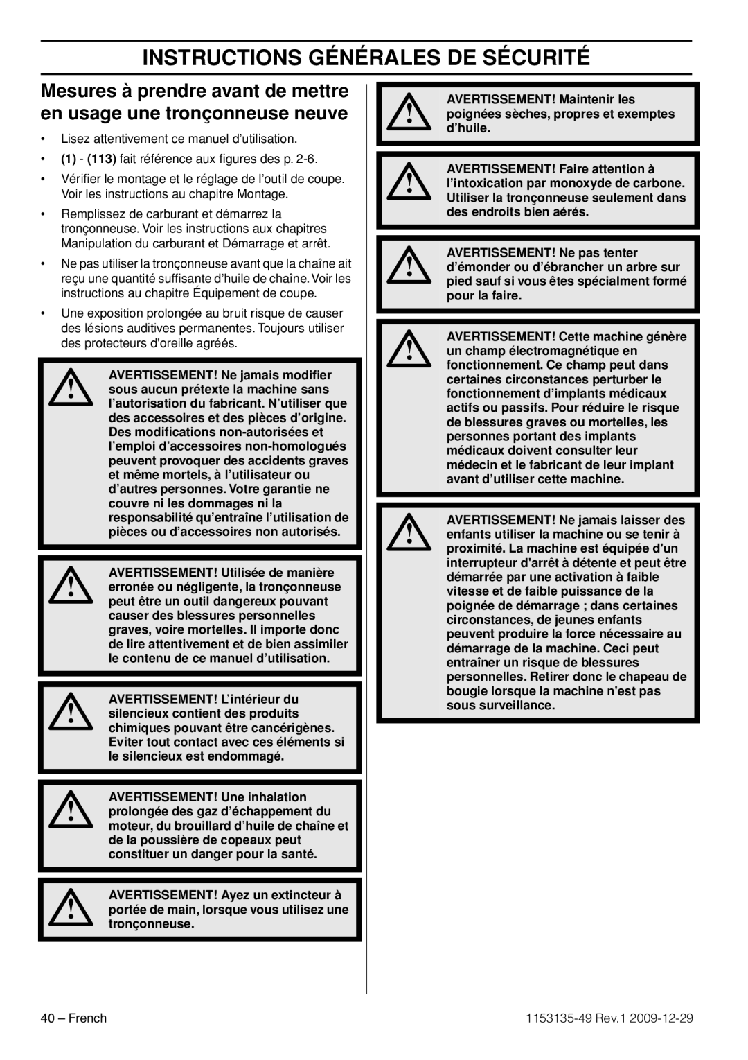 Husqvarna EPA III manuel dutilisation Instructions Générales DE Sécurité, AVERTISSEMENT! Ne jamais modiﬁer 