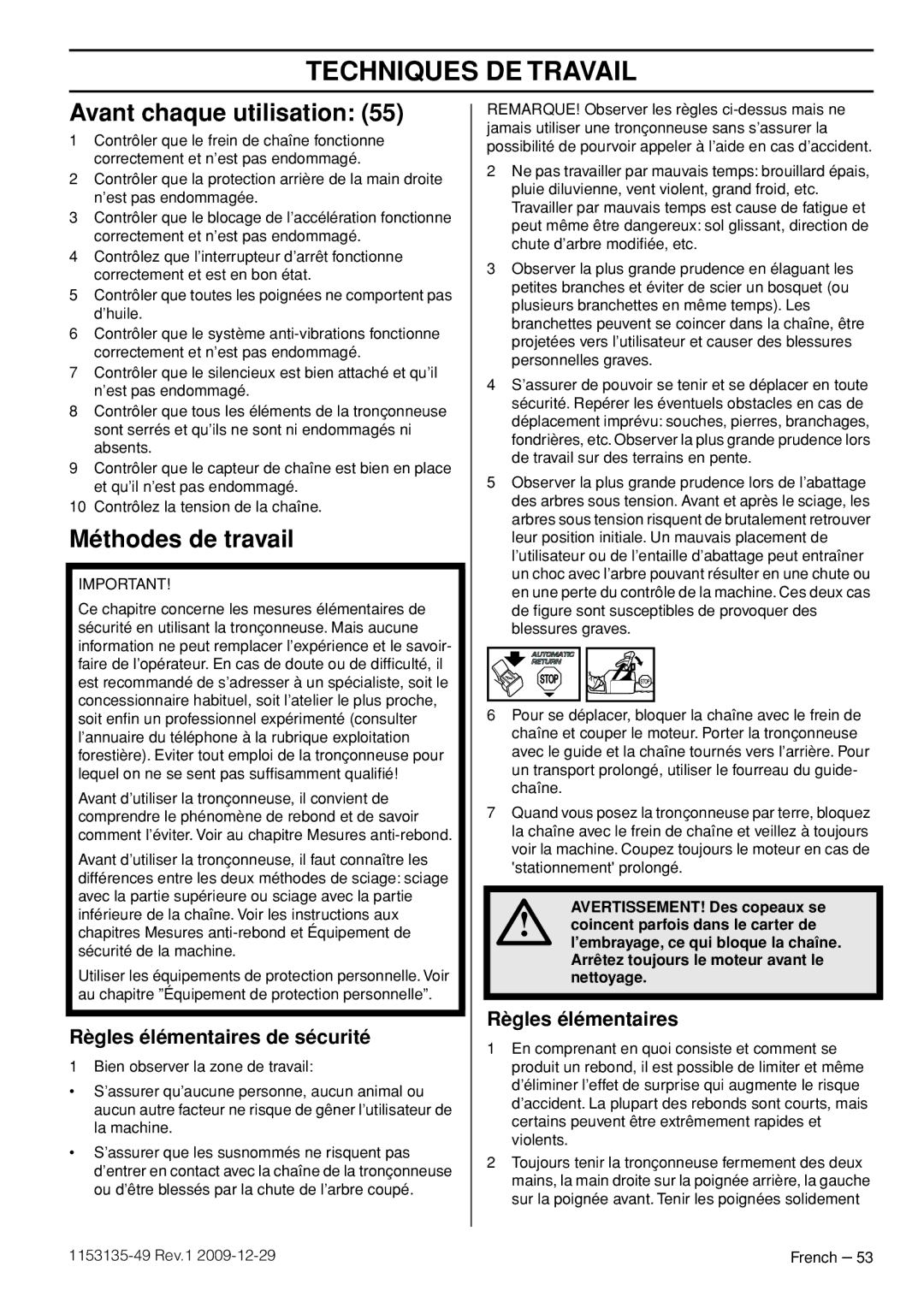 Husqvarna EPA III Techniques DE Travail, Avant chaque utilisation, Méthodes de travail, Règles élémentaires de sécurité 