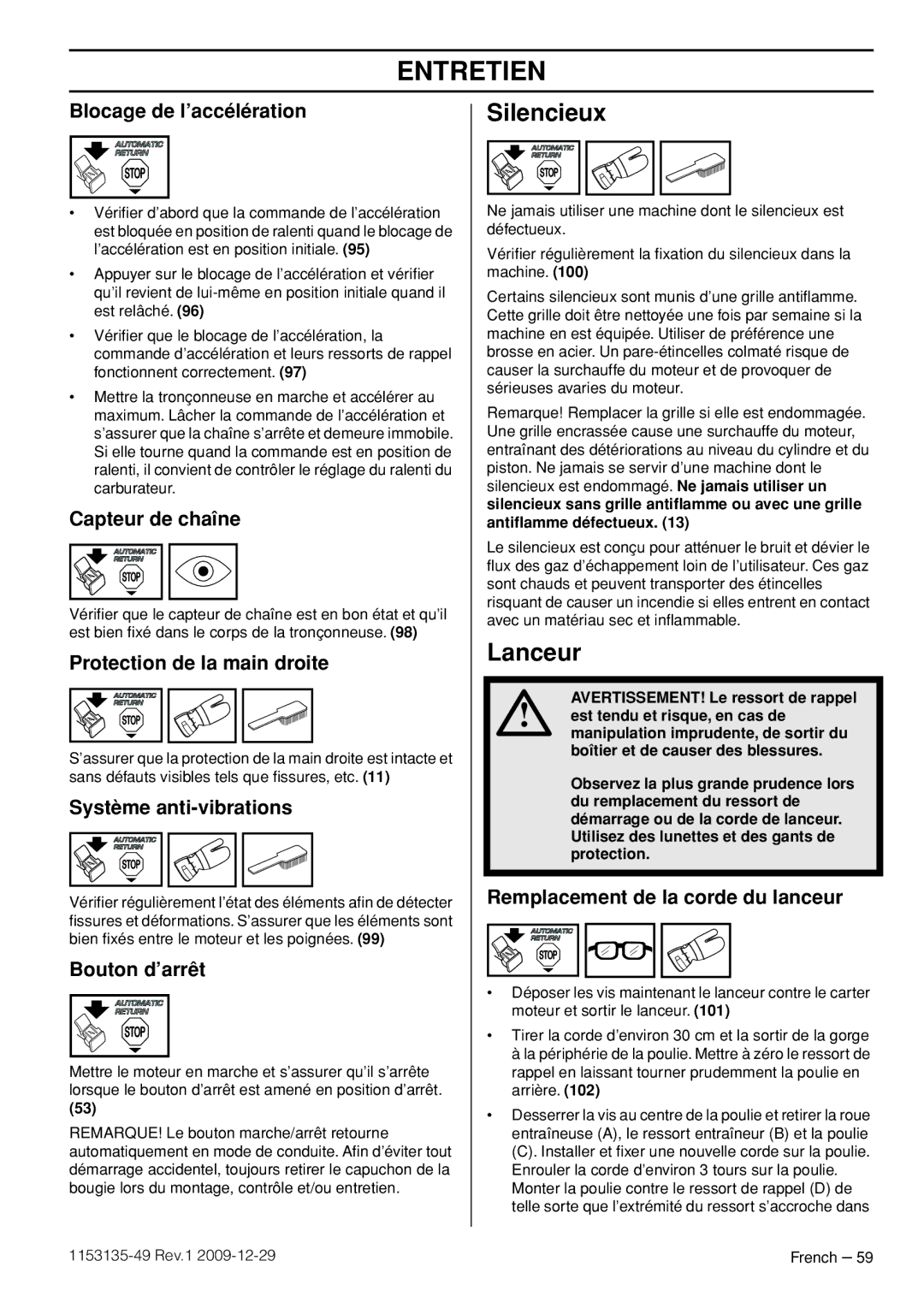 Husqvarna EPA III manuel dutilisation Silencieux, Lanceur, Remplacement de la corde du lanceur 