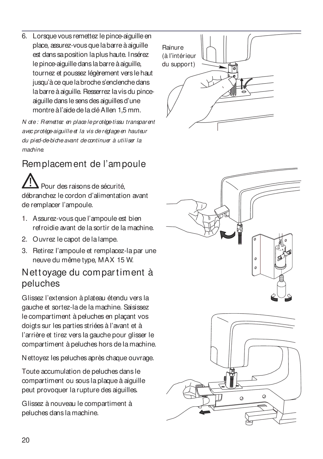 Husqvarna ER10 manual Remplacement de l’ampoule, Nettoyage du compartiment à peluches 